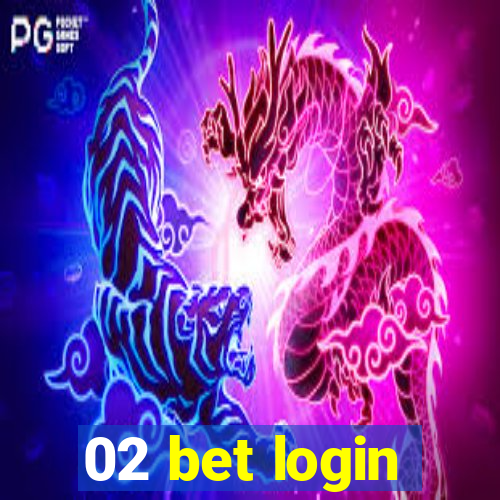 02 bet login